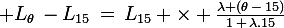 \large L_\theta\,-L_{15}\,=\,L_{15} \times \frac{\lambda (\theta\,-\,15)}{1\,+\,\lambda.15}