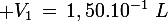 \large V_1\,=\,1,50.10^{-1}\,\,L