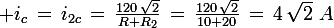 \large i_c\,=\,i_{2c}\,=\,\frac{120\,\sqrt{2}}{R+R_2}\,=\,\frac{120\,\sqrt{2}}{10+20}\,=\,4\,\sqrt{2}\,\,A