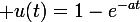 \large u(t)=1-e^{-at}