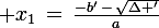 \large x_1\,=\,\frac{-b'\,-\,\sqrt{\Delta '}}{a}