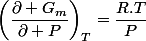 \left(\dfrac{\partial G_{m}}{\partial P}\right)_{T}=\dfrac{R.T}{P}