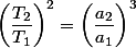 \left(\dfrac{T_{2}}{T_{1}}\right)^{2}=\left(\dfrac{a_{2}}{a_{1}}\right)^{3}