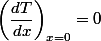 \left(\dfrac{dT}{dx}\right)_{x=0}=0