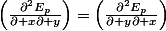 \left(\frac{\partial^{2}E_{p}}{\partial x\partial y}\right)=\left(\frac{\partial^{2}E_{p}}{\partial y\partial x}\right)