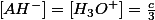 \left[AH^{-}\right]=\left[H_{3}O^{+}\right]=\frac{c}{3}