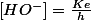 \left[HO^{-}\right]=\frac{Ke}{h}