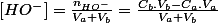 \left[HO^{-}\right]=\frac{n_{HO^{-}}}{V_{a}+V_{b}}=\frac{C_{b}.V_{b}-C_{a}.V_{a}}{V_{a}+V_{b}}