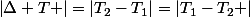 \left|\Delta T \right|=\left|T_{2}-T_{1}|=\left|T_{1}-T_{2} \right|