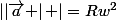 \left|\left|\vec{a} \right| \right|=Rw^{2}