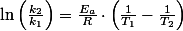 \ln\left(\frac{k_{2}}{k_{1}}\right)=\frac{E_{a}}{R}\cdot\left(\frac{1}{T_{1}}-\frac{1}{T_{2}}\right)