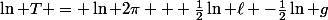 \ln T = \ln 2\pi + \frac{1}{2}\ln \ell -\frac{1}{2}\ln g