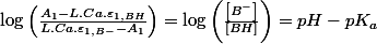 \log\left(\frac{A_{1}-L.Ca.\varepsilon_{1,BH}}{L.Ca.\varepsilon_{1,B-}-A_{1}}\right)=\log\left(\frac{\left[B^{-}\right]}{\left[BH\right]}\right)=pH-pK_{a}