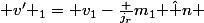 \mathbf {v'} _1=\mathbf {v}_1-\frac {j_r}{m_1}}\mathbf {\hat {n}} 