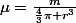 \mu=\frac{m}{\frac{4}{3}\pi r^3}