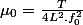 \mu_{0}=\frac{T}{4L^{2}.f_{0}^{2}}