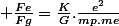 \normalsize \frac{Fe}{Fg}=\frac{K}{G}.\frac{e^2}{mp.me}