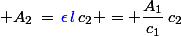 \normalsize A_2\,=\,\textcolor{blue}{\epsilon\,l}\,c_2 = \dfrac{A_1}{c_1}\,c_2