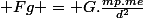 \normalsize Fg = G.\frac{mp.me}{d^2}