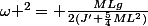 \omega ^2= \frac{MLg}{2(J'+\frac{5}{4}ML^2)}
