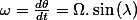 \omega=\frac{d\theta}{dt}=\Omega.\sin\left(\lambda\right)