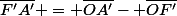 \overline{F'A'} = \overline{OA'}- \overline{OF'}&nbsp;&nbsp;
