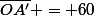 \overline{OA'} = 60