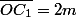 \overline{OC_{1}}=2m