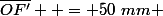 \overline{OF'} } = 50~mm 