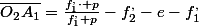 \overline{O_{2}A_{1}}=\frac{f_{1}^{,}\cdot p}{f_{1}^{,}+p}-f_{2}^{,}-e-f_{1}^{,}