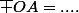 \overline {OA}=....