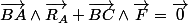 \overrightarrow{BA}\wedge\overrightarrow{R_{A}}+\overrightarrow{BC}\wedge\overrightarrow{F}=\overrightarrow{0}