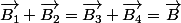 \overrightarrow{B_1}+\overrightarrow{B_2}=\overrightarrow{B_3}+\overrightarrow{B_4}=\overrightarrow{B}
