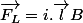 \overrightarrow{F_{L}}=i.\overrightarrow{l}\wedgoverrightarrow{B