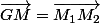 \overrightarrow{GM}=\overrightarrow{M_{1}M_{2}}