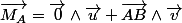 \overrightarrow{M_{A}}=\overrightarrow{0}\wedge\overrightarrow{u}+\overrightarrow{AB}\wedge\overrightarrow{v}