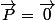 \overrightarrow{P}=\overrightarrow{0}\;\forall t