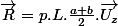 \overrightarrow{R}=p.L.\frac{a+b}{2}.\overrightarrow{U_{z}}