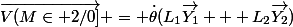 \overrightarrow{V(M\in 2/0]} = \dot\theta(L_1\overrightarrow{Y_1} + L_2\overrightarrow{Y_2})