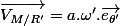 \overrightarrow{V_{M/R'}}=a.\omega'.\overrightarrow{e_{\theta'}}