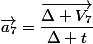 \overrightarrow{a_{7}}=\dfrac{\overrightarrow{\Delta V_{7}}}{\Delta t}