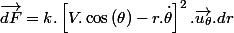 \overrightarrow{dF}=k.\left[V.\cos\left(\theta\right)-r.\dot{\theta}\right]^{2}.\overrightarrow{u_{\theta}}.dr