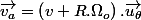 \overrightarrow{v_a}=\left(v+R.\Omega_{o}\right).\overrightarrow{u_{\theta}}