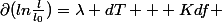 \partial(ln\frac{l}{l_0})=\lambda dT + Kdf 
