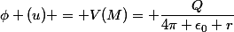 \phi (u) = V(M)= \dfrac{Q}{4\pi \epsilon_0 r}