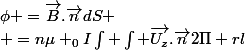 \phi =\vec{B}.\vec{n}dS
 \\ =n\mu _{0}I\int \int \vec{U_{z}}.\vec{n}2\Pi rl