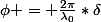 \phi = \frac{2\pi}{\lambda_0}*\delta
