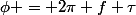 \phi = 2\pi f \tau