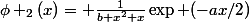 \phi _2(x)= \frac{1}{b x^2+x}\exp (-ax/2)