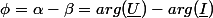 \phi=\alpha-\beta=arg(\underline{U})-arg(\underline{I})